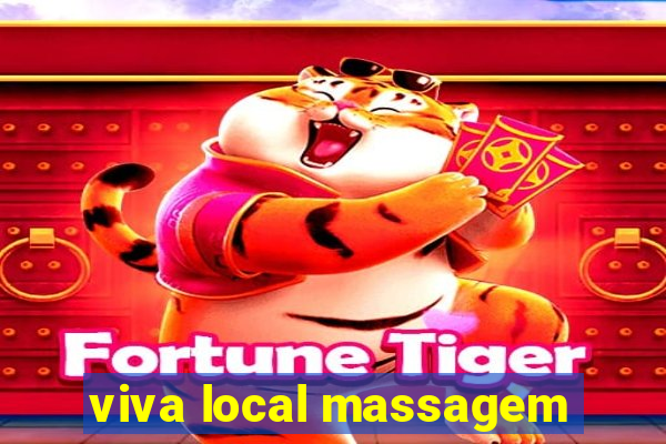 viva local massagem